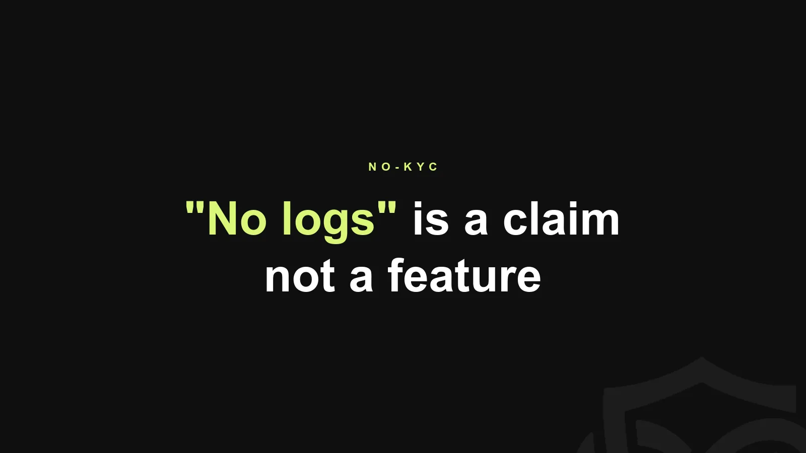 "No Logs" Is a Claim: How to Check It